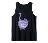 Pamper Me Pets Don't Just Stand There Tank Top