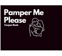 Pamper Me Please Coupon Book