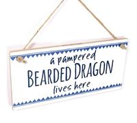 Pampered Bearded Dragon Lives Here Hanging Sign