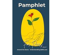 Pamphlet for Peers: Understanding (Self) Love
