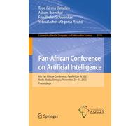 Pan-African Conference on Artificial Intelligence: 4th Pan African Conference, PanAfriCon AI 2025, Addis Ababa, Ethiopia, November 20-21, 2025, ... in Computer and Information Science, 3119)