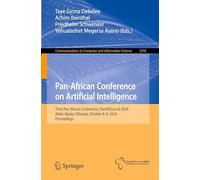 Pan-African Conference on Artificial Intelligence: Third Pan African Conference, PanAfriCon AI 2024, Addis Ababa, Ethiopia, October 8-9, 2024, ... in ... in Computer and Information Science, 2550)