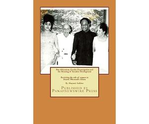 Pan-Africanism, Gender Emancipation and the Meaning of Socialist Development: Revisiting the role of women in Kwame Nkrumah's Ghana