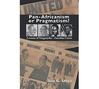 Pan-Africanism or Pragmatism?: Lessons of the Tanganyika-Zanzibar Union
