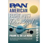 Pan American Flight #863 to Paradise! Vol. 1