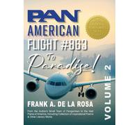 Pan American Flight #863 to Paradise! Vol. 2