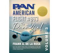 Pan American Flight #863 to Paradise! Vol. 3