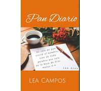 Pan Diario: No sólo de pan vivirá el hombre, sino de toda palabra que sale de la boca de Dios. Mateo 4:4