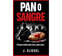 PAN O SANGRE: El Imperio decidió quién come y quién muere (La Risa de los Condenados)