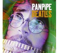 Pan Pipe Beatles by Various Artists