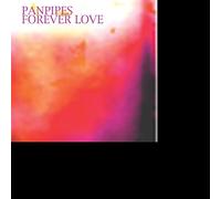 Pan Pipe Magic - Pan Pipes Forever Love