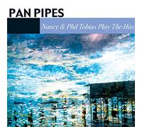 Pan Pipe Magic - Pan Pipes Hit Parade