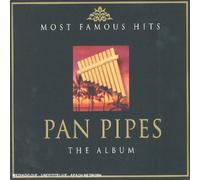 Pan Pipes - Most Famous Hits