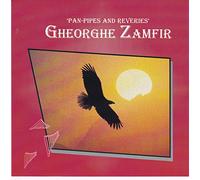PAN PIPES & REVERIES GHEORGHE ZAMFIR