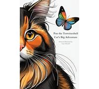 Pan the Tortoiseshell Cat's Big Adventure: 1