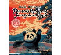 Pan-zou's Hot Spring Journey Across Japan: 塗り絵本 浮世絵アニマルズ「ぱん蔵、日本湯めぐり」: 5 (Ukiyo-e Animals)