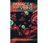Panacea in My Veins: Stem Cell Facts and Fiction