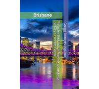 Panache Brisbane a Traveler's Guide to the City's Hidden Gems: 7 (South Pacific with Panache)
