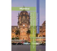 Panache Mumbai a Traveler's Guide ro the City of Dreams: 9 (Asia with Panache)