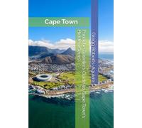 Panache Traveler’s Guide to Cape Town’s Hidden Gems: Panache Cape Town (Africa with Panache)