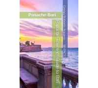 Panache Traveler's Guide to Bari: Panache Bari (Panache Travel Guides with Pictures)