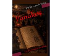 Panakos: La fórmula oculta