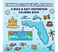 Panama City Beach, Florida: A Bold and Easy Destination Coloring Book