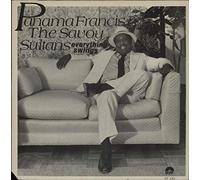 Panama Francis and the Savoy Sulltans - Everything Swings