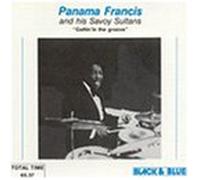 Panama Francis & Savoy Sultans - And His Savoy Sultan Panama Jazz Band