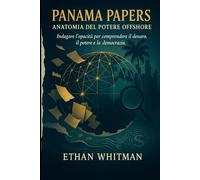 Panama Papers: Anatomia del potere offshore