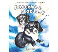 PANCAKE & FLAPJACK: Kindness On The Menu (PAW-SOME PALS STORYBOOK COLLECTION)
