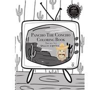 Pancho the Concho Coloring Book (The Ranch Hand Rascals)