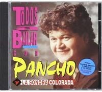 Pancho Y la Sonora Colorada - Todos a Bailar Con Pancho Y la