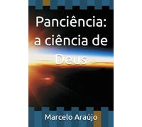 Panciência: a ciência de Deus