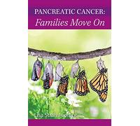 Pancreatic Cancer: Families Move On