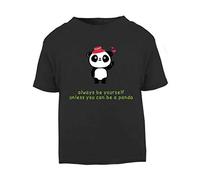 Panda 5 Always Be Yourself Unless You Can Be A Short Sleeve Cotton Toddler t Shirt, 1-2 Years, Black