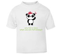 Panda 5 Why Fall in Love When You Can Fall Asleep Short Sleeve Cotton Toddler t Shirt, 1-2 Years, White
