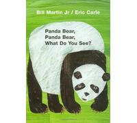 Panda Bear, Panda Bear, What Do You See? by Martin, Bill, Jr. ( 2006 )