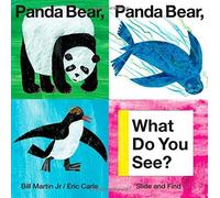 Panda Bear, Panda Bear, What Do You See? (Slide and Find) by Martin, Bill (2013) Board book
