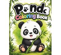 Panda Coloring Book: 100 Cute and Adorable Panda Coloring Pages for Kids Ages 4-8