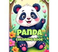 Panda Coloring Book: Adorable Relaxing Bear Illustrations for Creative Kids and Adults