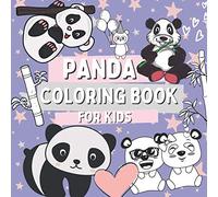 Panda Coloring Book for Kids: Funny Coloring Pages for Girls and Boys Ages 4-8 Who Love Cute Pandas, Gift for Children (Cute Animals Coloring Books)