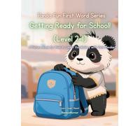 Panda Fun First Words Series: Getting Ready for School! (Level 2-1): A Picture Book for Kids to Learn Vocabulary with Cute Pandas (Panda Fun First ... Kids to Learn Vocabulary with Cute Pandas)