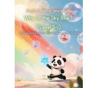 Panda Fun First Words Series: Why Is the Sky Blue? (Level 5-1): A Picture Book for Kids to Learn Vocabulary with Cute Pandas (Panda Fun First Words ... Kids to Learn Vocabulary with Cute Pandas)