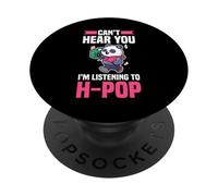 Panda Hong Kong PopCan't Hear You I'm Listening To H-Pop PopSockets Adhesive PopGrip