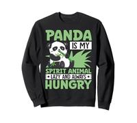 Panda Is My Spirit Animal Lazy And Always Hungry Sweatshirt