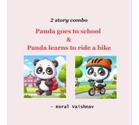 Panda learns to ride a bike!: Learn to ride a bike a 4 easy steps with Puff, the Panda!