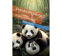 Panda-Monium:: A Colouring Adventure