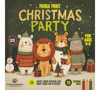 Panda Paws' Christmas Party: Fun Christmas Coloring, Mazes, Dot-to-Dots & Word Search Book for Kids Ages 4-8 (Panda Paws Adventures)