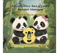 Panda Phonics: Bam & Lumi's Alphabet Adventure: Explore the Sounds of letter O